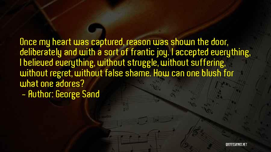 Best Blush Quotes By George Sand