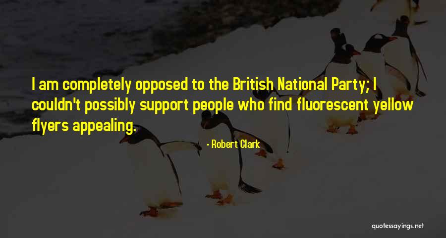 Best Bnp Quotes By Robert Clark Best Bnp Quotes By Robert Clark