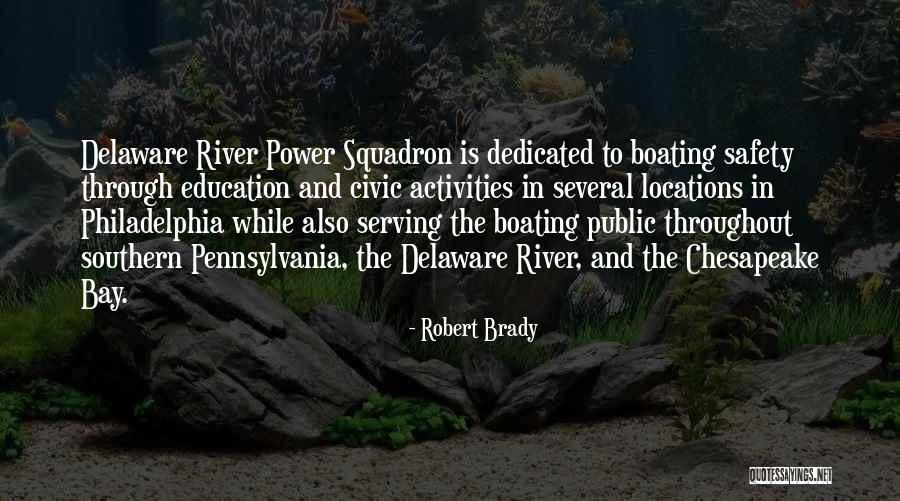 Best Boating Quotes By Robert Brady Best Boating Quotes By Robert Brady
