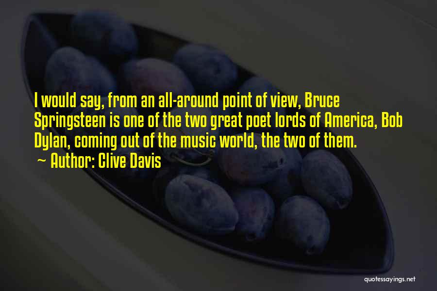 Best Bob Dylan Music Quotes By Clive Davis