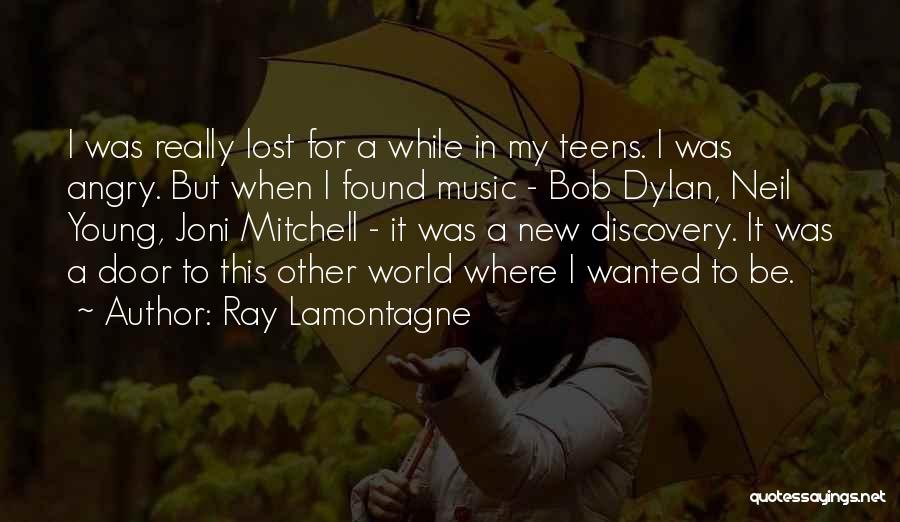 Best Bob Dylan Music Quotes By Ray Lamontagne