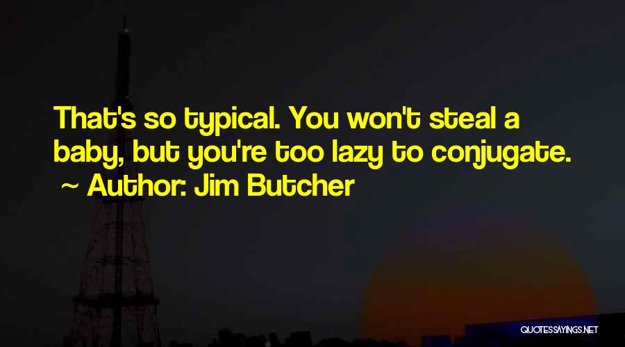 Best Bob The Skull Quotes By Jim Butcher