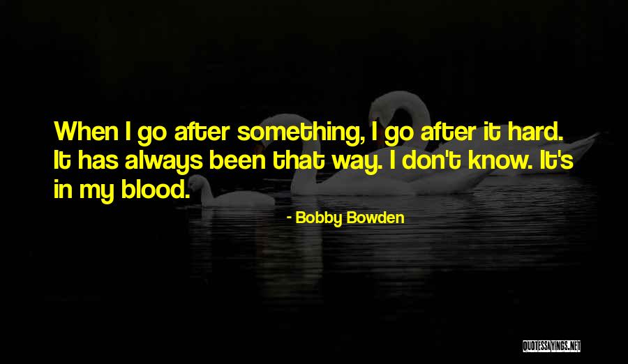 Best Bobby Bowden Quotes By Bobby Bowden Best Bobby Bowden Quotes By Bobby Bowden