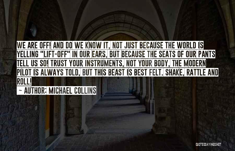 Best Body Beast Quotes By Michael Collins