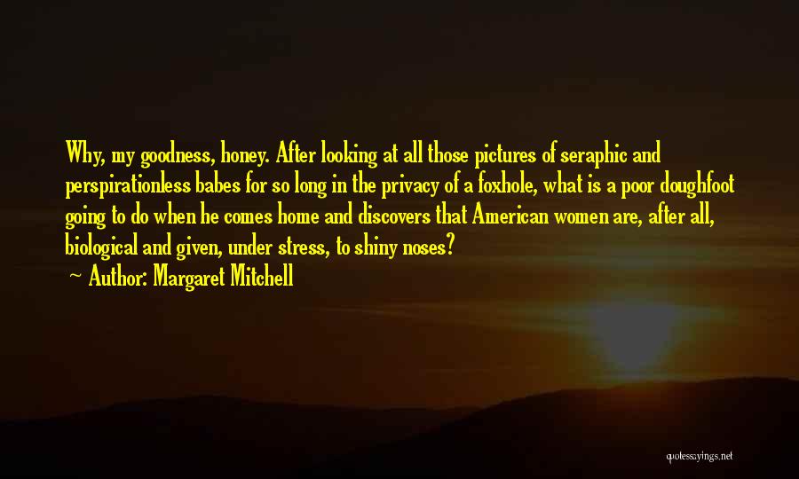 Best Body Image Quotes By Margaret Mitchell