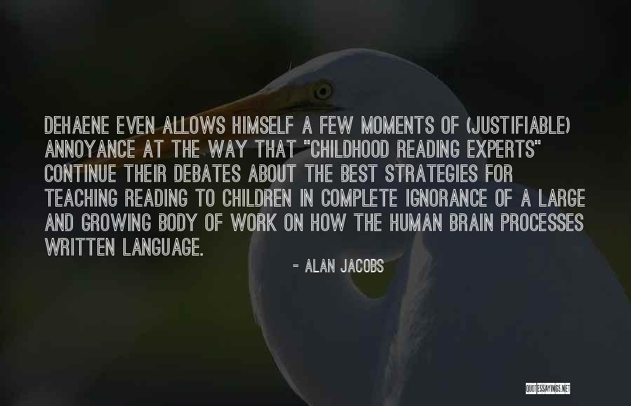 Best Body Language Quotes By Alan Jacobs