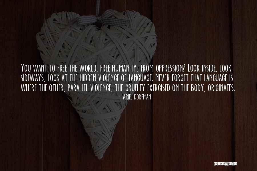Best Body Language Quotes By Ariel Dorfman Best Body Language Quotes By Ariel Dorfman