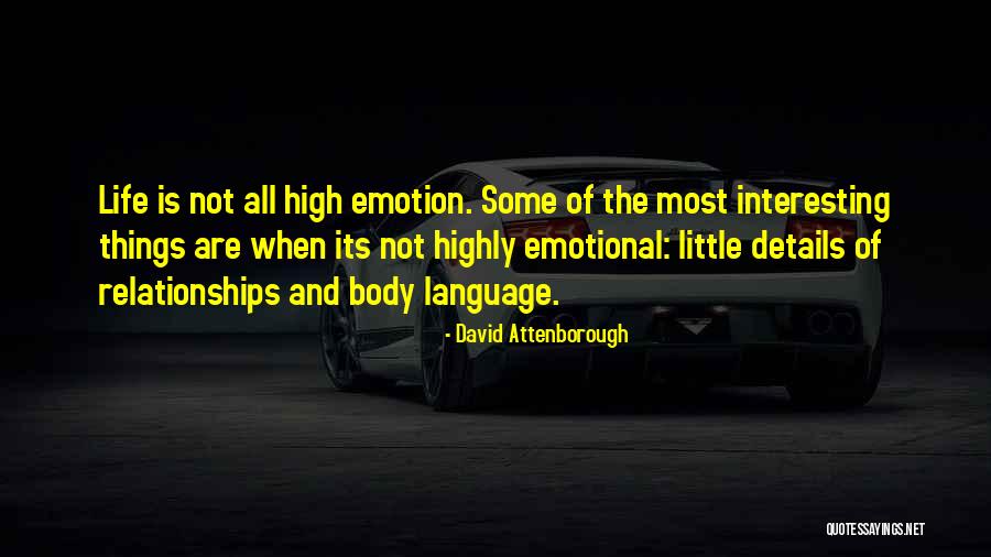 Best Body Language Quotes By David Attenborough Best Body Language Quotes By David Attenborough