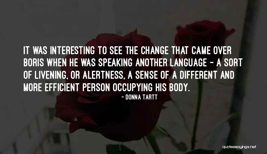 Best Body Language Quotes By Donna Tartt Best Body Language Quotes By Donna Tartt