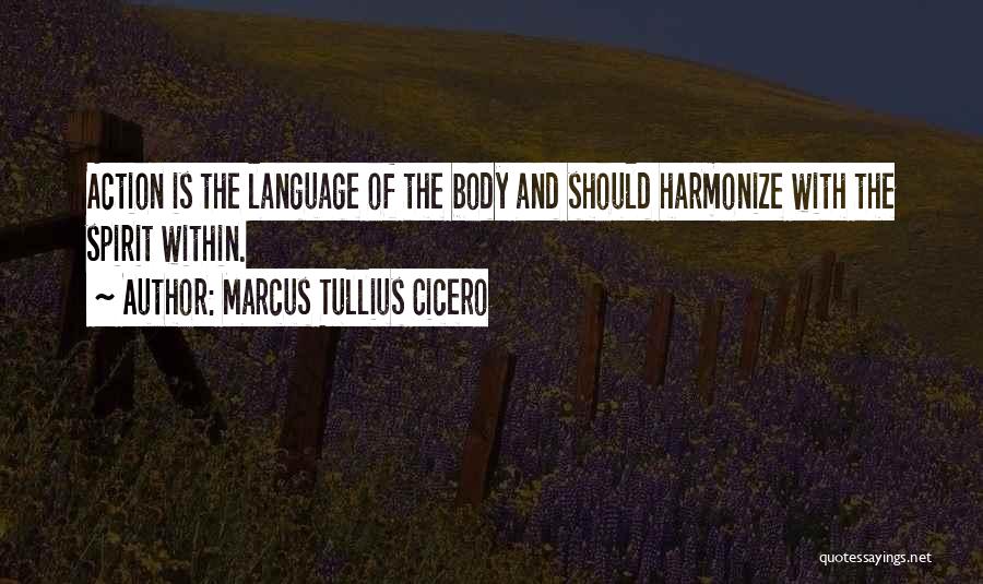 Best Body Language Quotes By Marcus Tullius Cicero