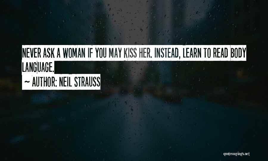 Best Body Language Quotes By Neil Strauss