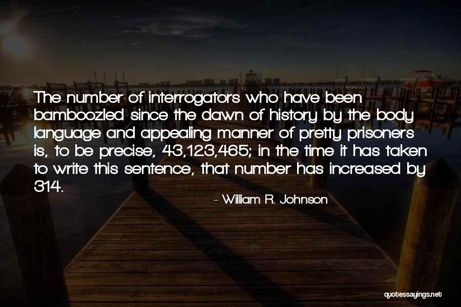 Best Body Language Quotes By William R. Johnson Best Body Language Quotes By William R. Johnson