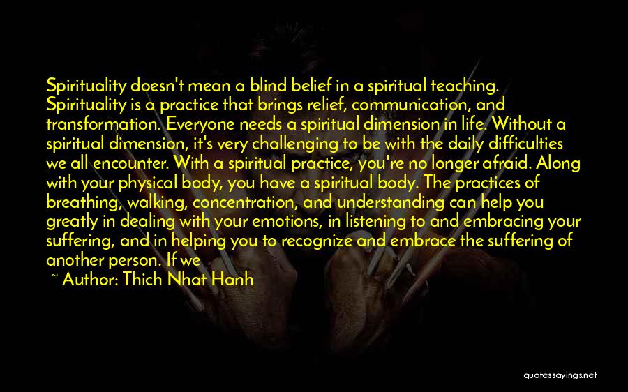 Best Body Transformation Quotes By Thich Nhat Hanh