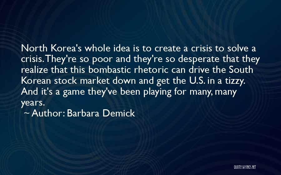 Best Bombastic Quotes By Barbara Demick