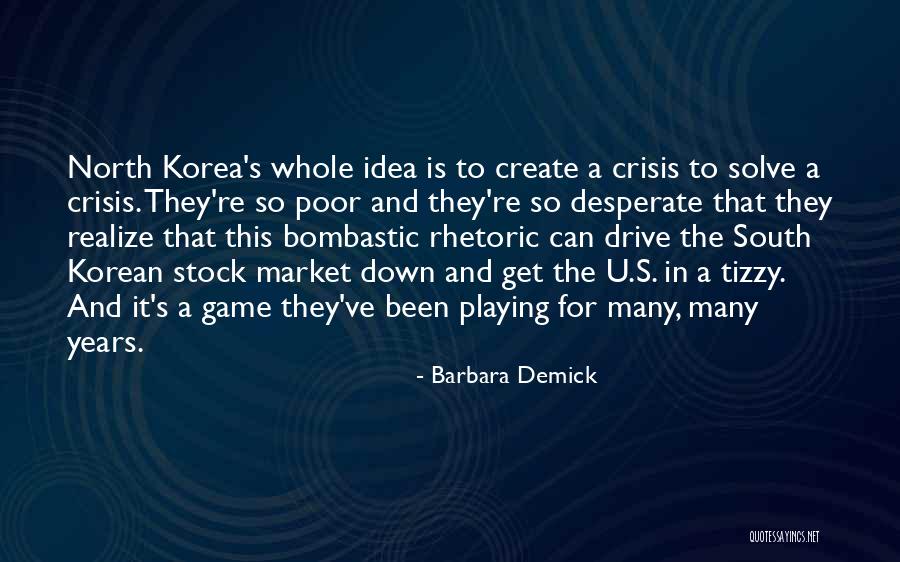 Best Bombastic Quotes By Barbara Demick