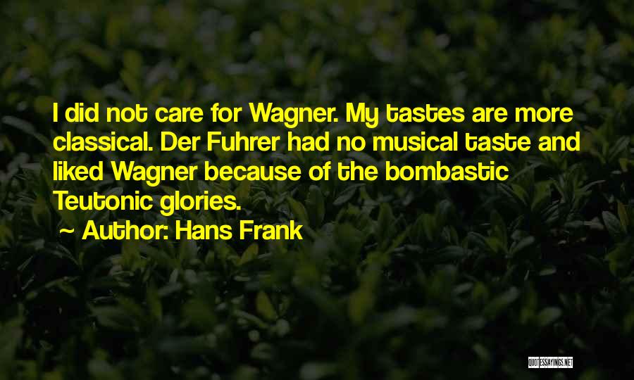 Best Bombastic Quotes By Hans Frank