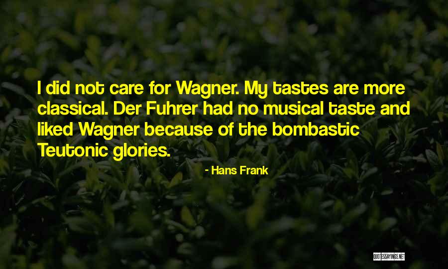 Best Bombastic Quotes By Hans Frank