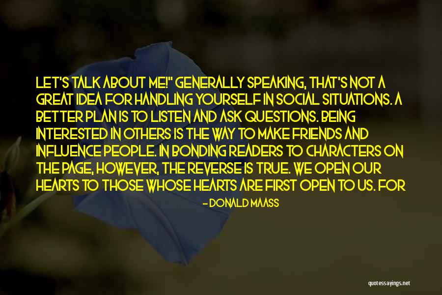Best Bonding Quotes By Donald Maass Best Bonding Quotes By Donald Maass