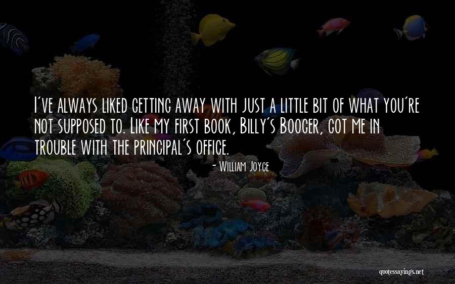 Best Booger Quotes By William Joyce Best Booger Quotes By William Joyce