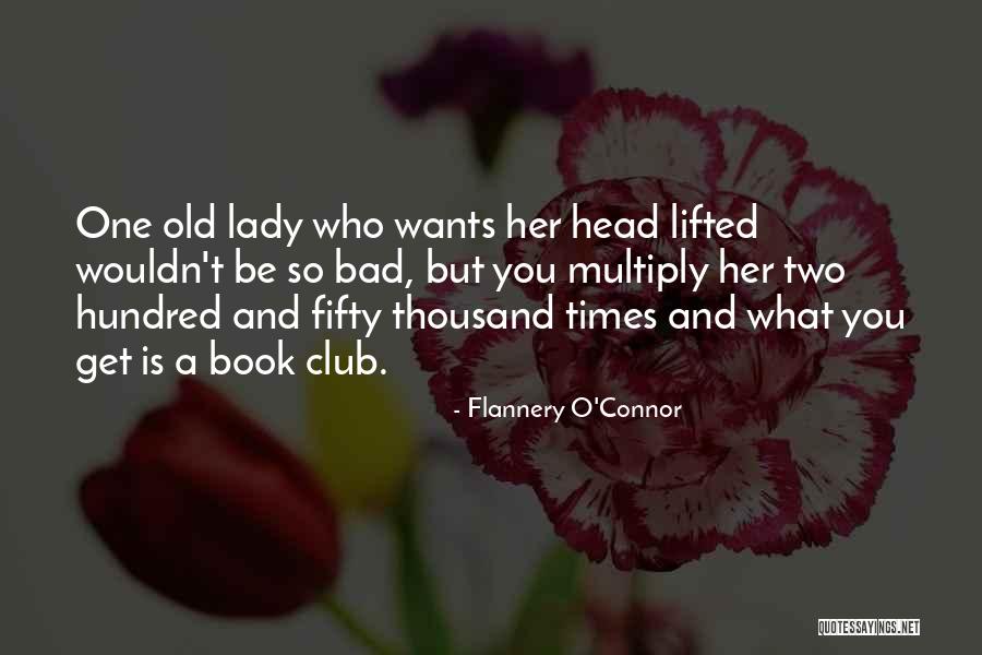 Best Book Club Quotes By Flannery O'Connor Best Book Club Quotes By Flannery O'Connor