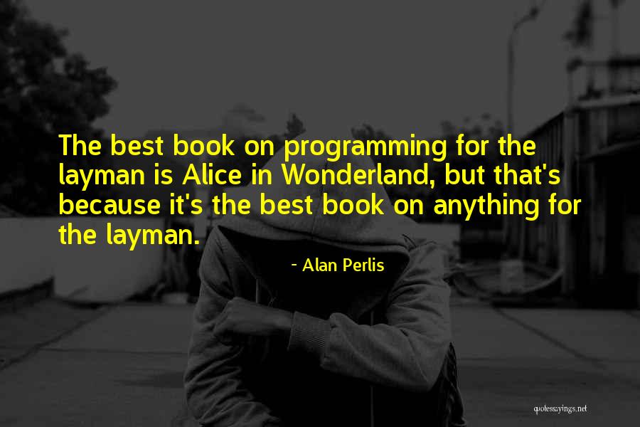 Best Book For Quotes By Alan Perlis Best Book For Quotes By Alan Perlis