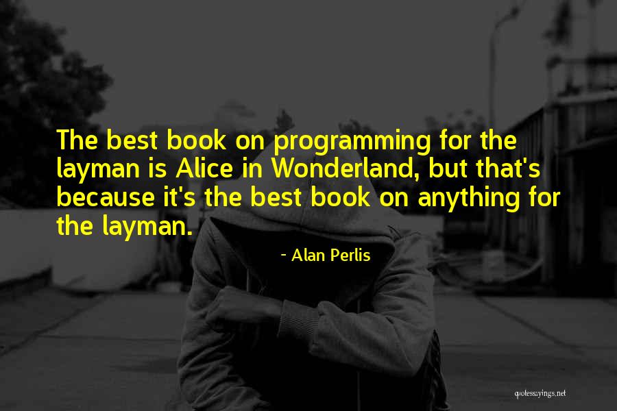 Best Book For Quotes By Alan Perlis