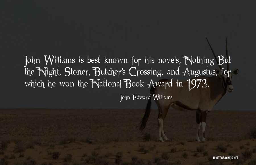 Best Book For Quotes By John Edward Williams Best Book For Quotes By John Edward Williams