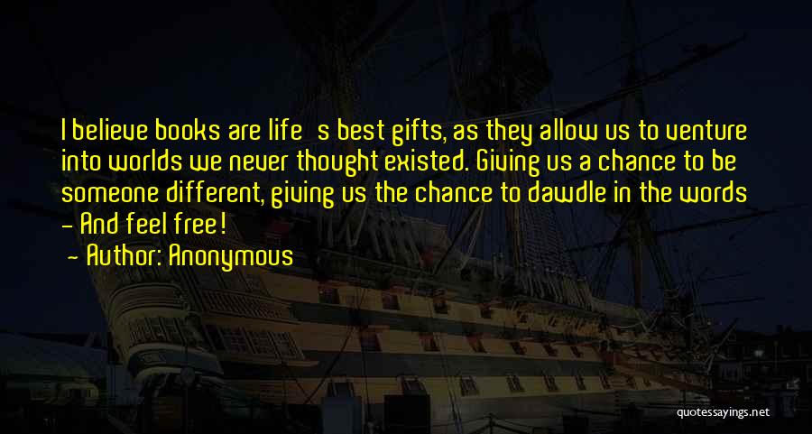 Best Book Of Life Quotes By Anonymous