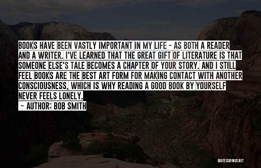 Best Book Of Life Quotes By Bob Smith