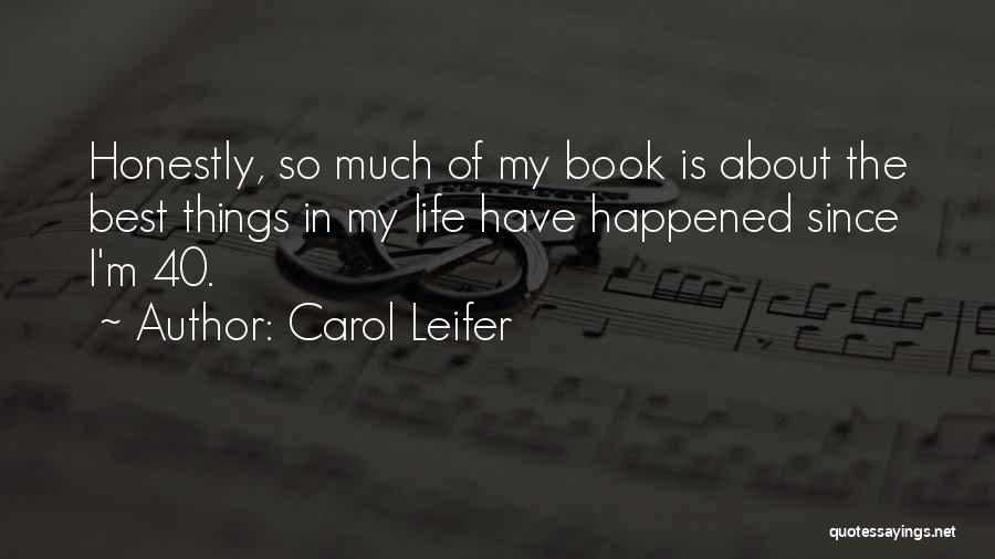 Best Book Of Life Quotes By Carol Leifer