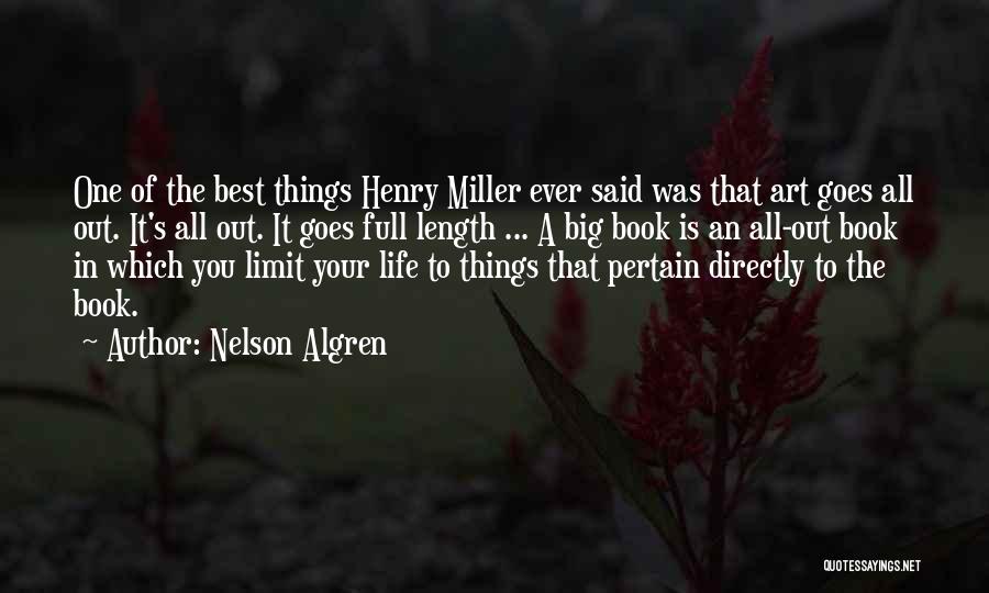 Best Book Of Life Quotes By Nelson Algren