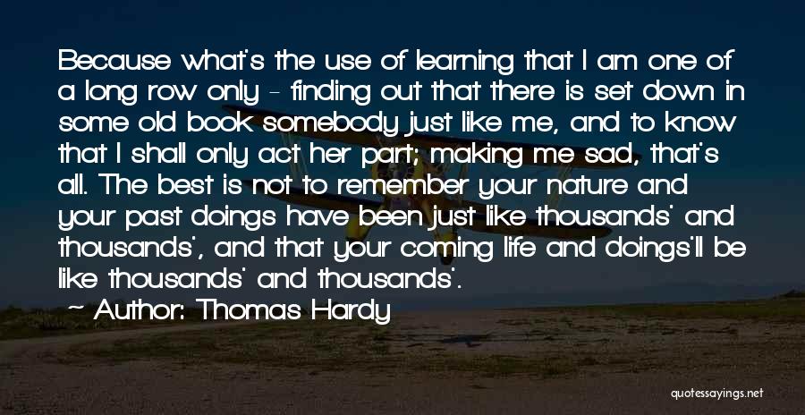 Best Book Of Life Quotes By Thomas Hardy