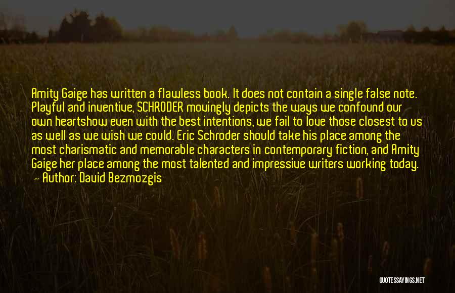 Best Book Quotes By David Bezmozgis