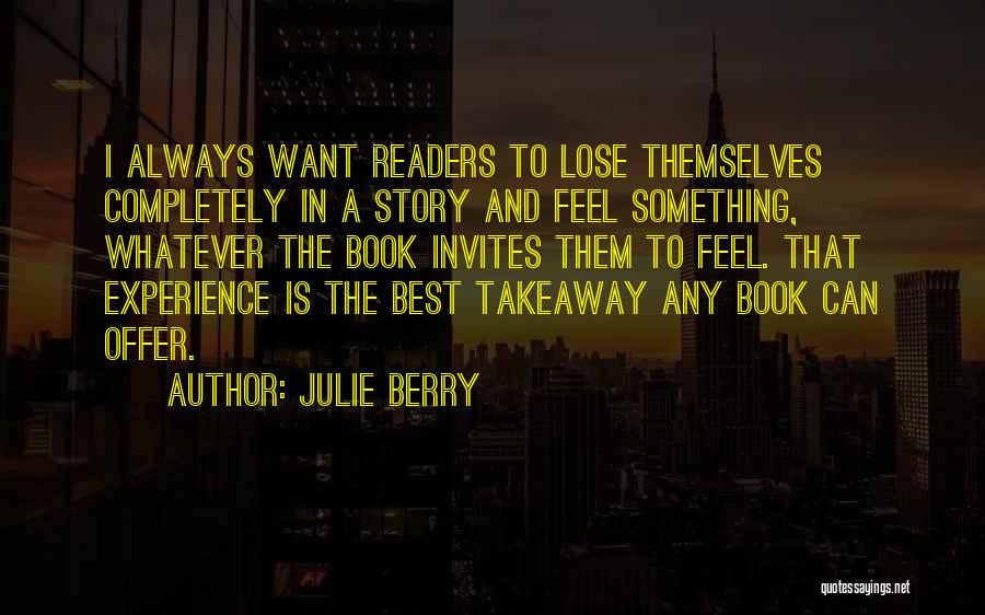 Best Book Quotes By Julie Berry