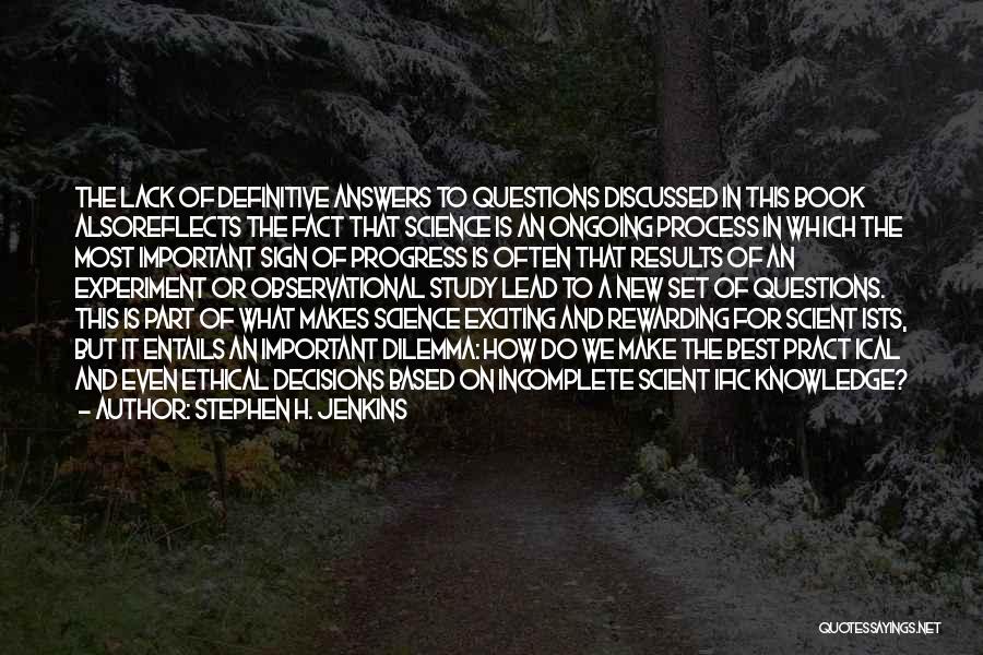 Best Book Quotes By Stephen H. Jenkins