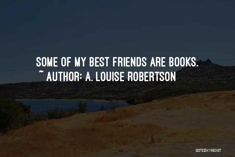 Best Books Of Quotes By A. Louise Robertson