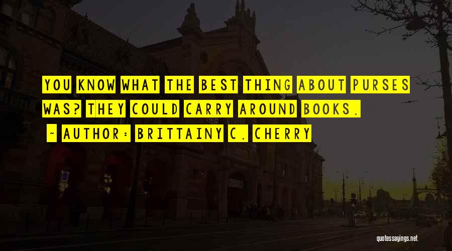 Best Books Quotes By Brittainy C. Cherry