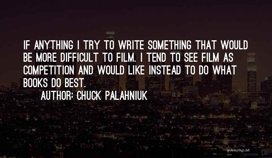 Best Books Quotes By Chuck Palahniuk