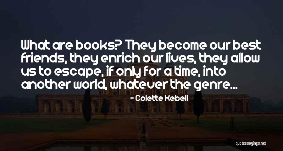 Best Books Quotes By Colette Kebell