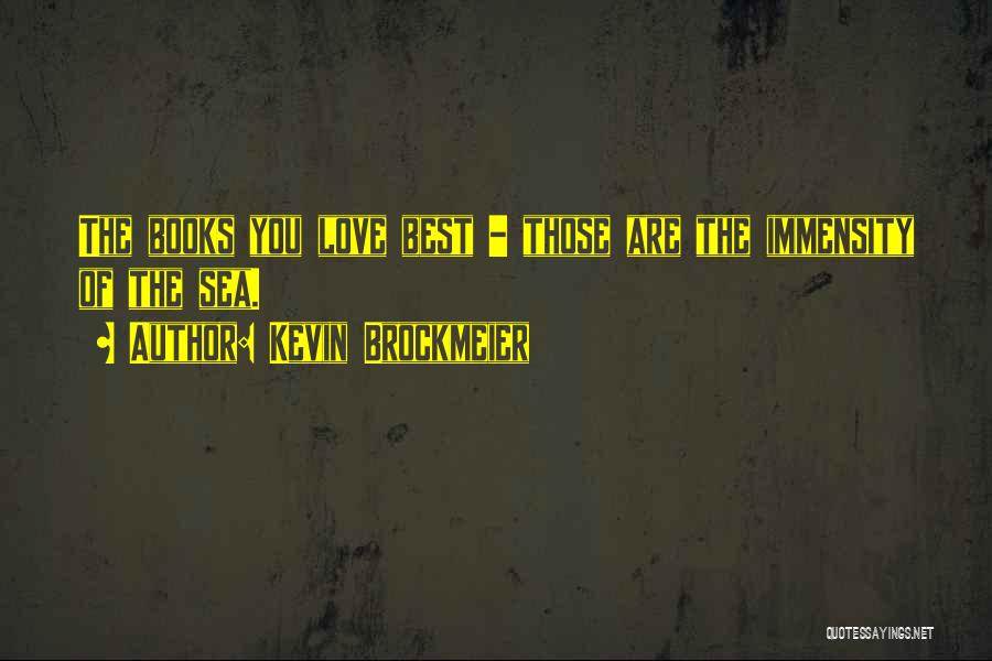 Best Books Quotes By Kevin Brockmeier