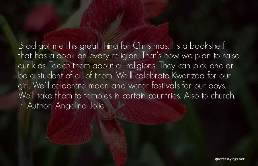 Best Bookshelf Quotes By Angelina Jolie