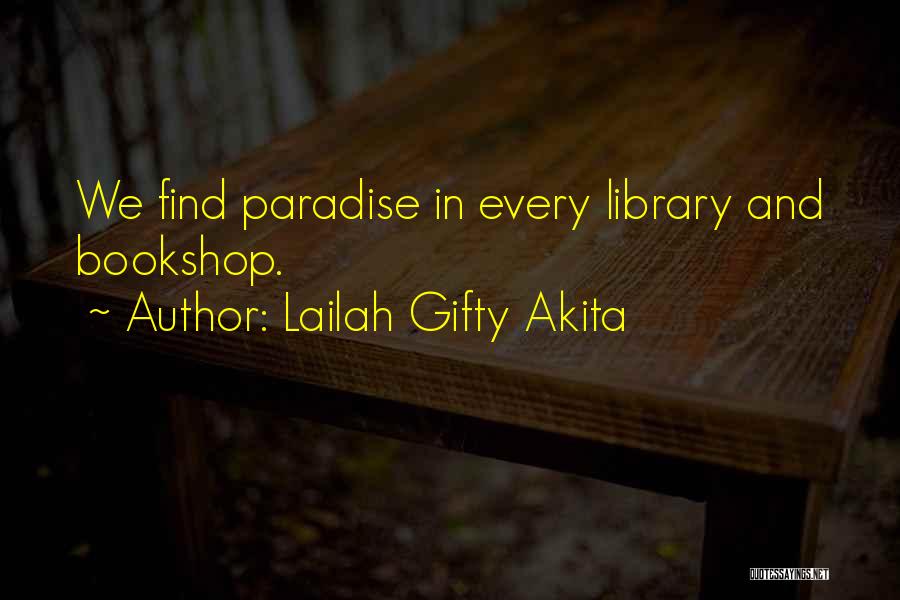 Best Bookshelf Quotes By Lailah Gifty Akita