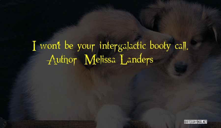 Best Booty Quotes By Melissa Landers