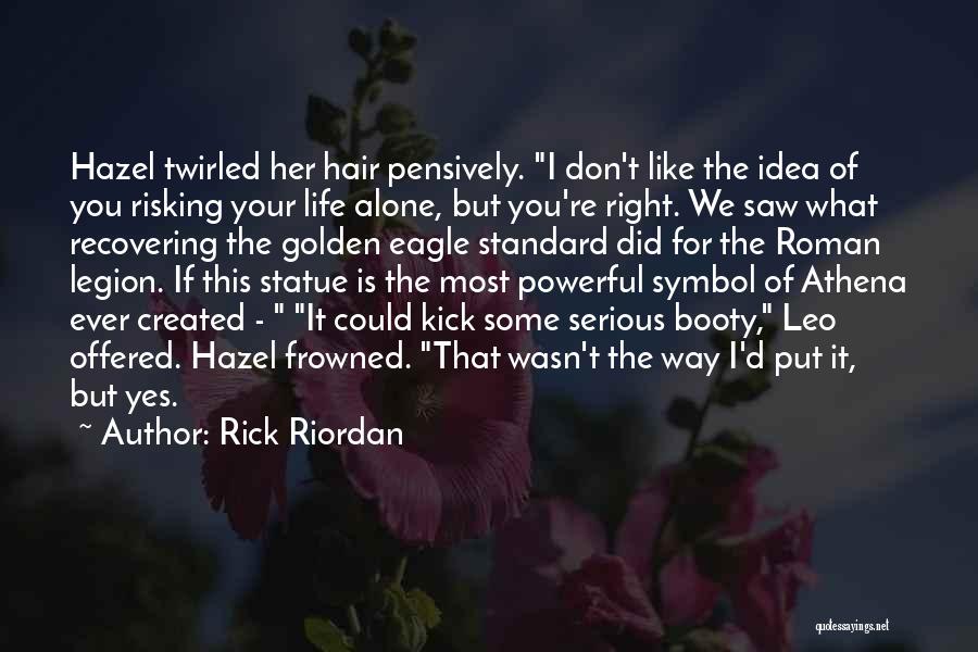 Best Booty Quotes By Rick Riordan