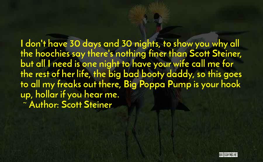 Best Booty Quotes By Scott Steiner