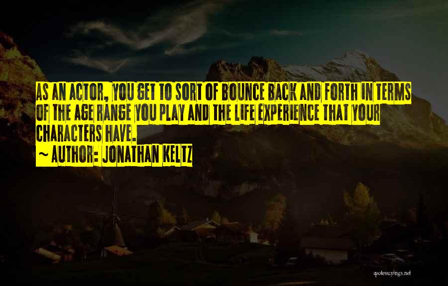 Best Bounce Back Quotes By Jonathan Keltz