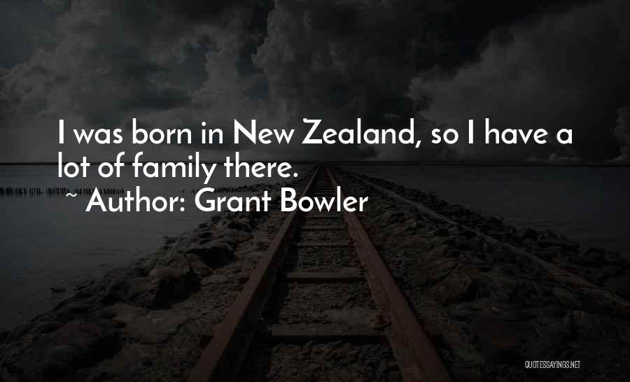 Best Bowler Quotes By Grant Bowler