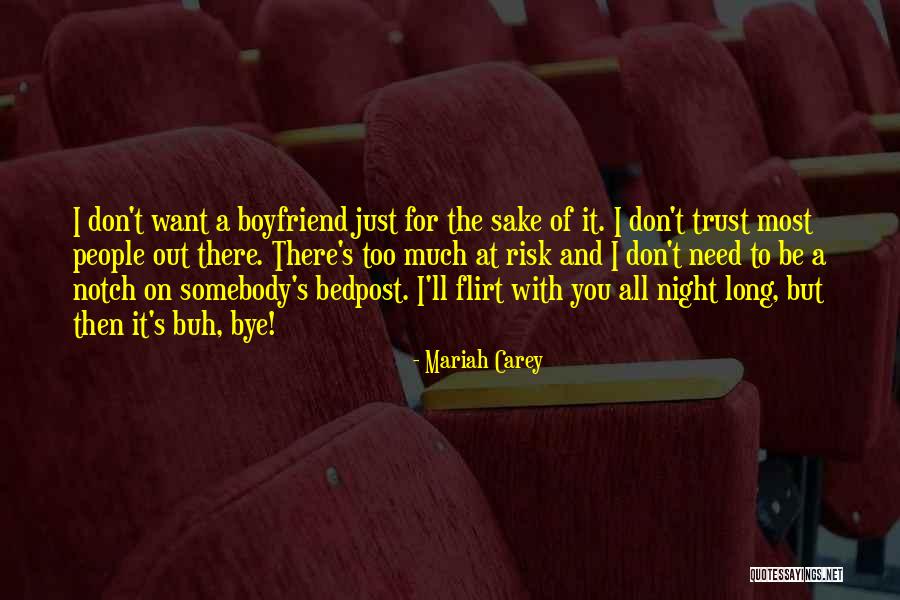 Best Boyfriend Long Quotes By Mariah Carey