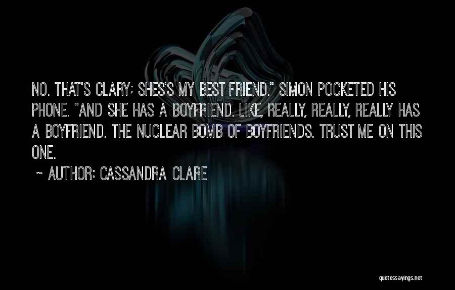 Best Boyfriend Quotes By Cassandra Clare