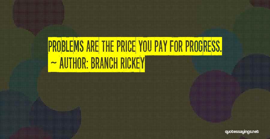 Best Branch Rickey Quotes By Branch Rickey